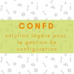 confd livraison jobs exploitation IT